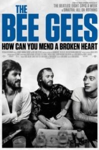 Постер История группы Bee Gees: Как собрать разбитое сердце (The Bee Gees: How Can You Mend a Broken Heart)