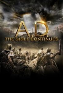 Постер Наша эра: Продолжение Библии (A.D. The Bible Continues)