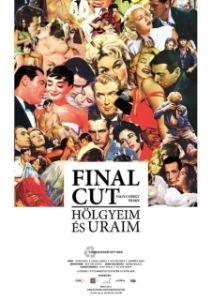 
Окончательный монтаж – дамы и господа! (2012) 