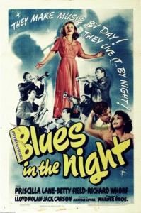 Постер Блюз ночью (Blues in the Night)