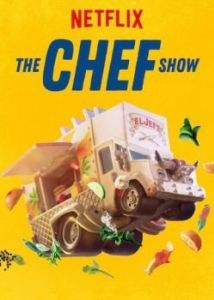 Постер Шоу поваров (The Chef Show)