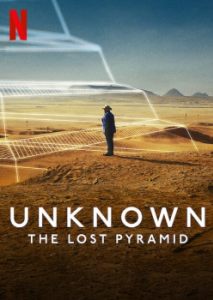 Постер Неизведанное: Утраченная пирамида (Unknown: The Lost Pyramid)