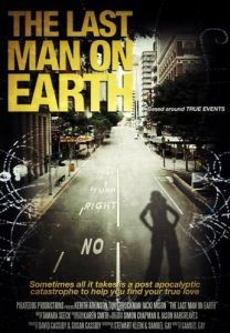 Постер Последний человек на Земле (A Guide to Dating at the End of the World)