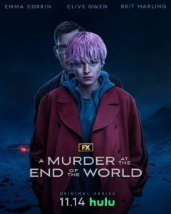Постер Убийство на краю света (A Murder at the End of the World)