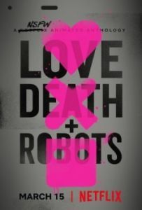 Постер Любовь, смерть и роботы (Love, Death & Robots)