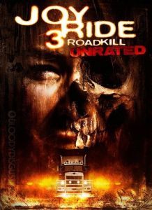 Постер Ничего себе поездочка 3 (Joy Ride 3: Road Kill)