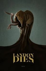 Постер Лэндон умирает (Landon Dies)