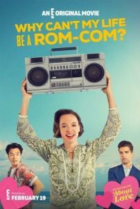 Постер Почему моя жизнь не может быть романтической комедией? (Why Can't My Life Be a ROM-COM)