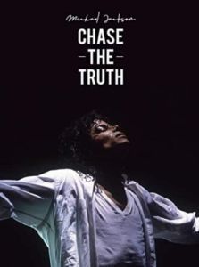 Постер Майкл Джексон: В погоне за правдой (Michael Jackson: Chase the Truth)