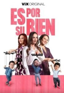 Постер Для вашего блага (Es por su bien)