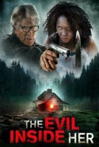 Постер Зло внутри неё (The Evil Inside Her)