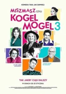 Постер Всякая всячина, или Гоголь-моголь 3 (Miszmasz czyli Kogel Mogel 3)