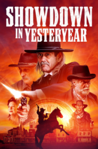 Постер Переполох в прошлом (Showdown in Yesteryear)