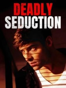 Постер Секс, ложь и убийство (Deadly Seduction)