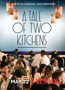 Постер История о двух кухнях (A Tale of Two Kitchens)
