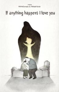 Постер Если что-то случится, я люблю вас. (If Anything Happens I Love You)