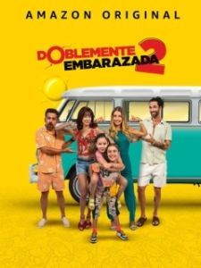 Постер Дважды беременна 2 (Doblemente Embarazada 2)