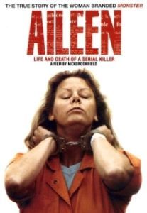 Постер Эйлин: Жизнь и смерть серийного убийцы (Aileen: Life and Death of a Serial Killer)