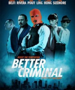 Постер Хороший преступник (Better Criminal)