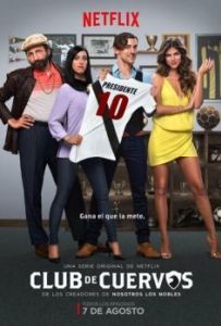 Постер Клуб Воронов (Club de Cuervos)