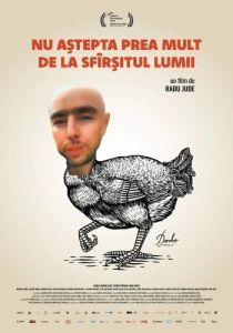 Постер Не ждите слишком многого от конца света (Nu aștepta prea mult de la sfârșitul lumii)