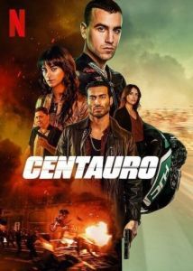 Постер Гонщик (Centauro)