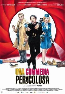 Постер Агент без прикрытия (Una commedia pericolosa)