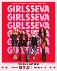 Постер Дев4онки навсегда (Girls5eva)