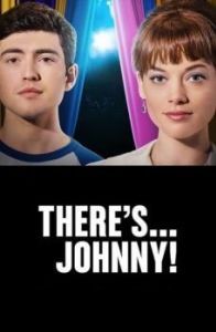 Постер А вот и Джонни! (There's... Johnny!)