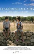 Постер Мы встаем на рассвете (2019)