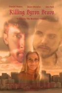 Постер Убить Байрона Браво (2020)