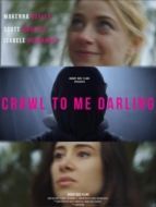 Постер Ползи ко мне, дорогая	 (2020)