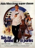 Постер Заткнись, когда говоришь! (1981)