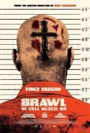 Постер Драка в блоке 99 (2017)