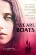 Постер We Are Boats (2018)