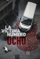 Постер Жертва номер 8 (2018)
