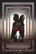 Постер Не уходи (2018)