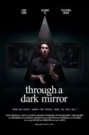 Постер Сквозь тёмное зеркало (2019)