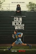 Постер Колин: Чёрное и белое (2021)