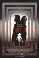 Постер Не уходи (2018)