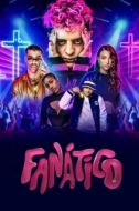 Постер Фанатико (2022)