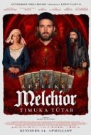 Постер Аптекарь Мельхиор: Дочь палача (2022)