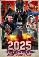 Постер 2025: Кровавый, белый и синий (2022)