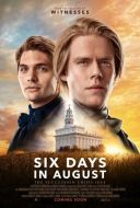 Постер Шесть дней в августе (2024)