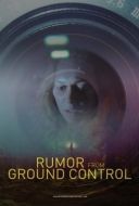 Постер Слухи из наземного управления (2018)