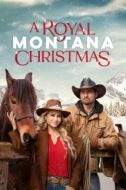 Постер Королевское Рождество в Монтане (2025)