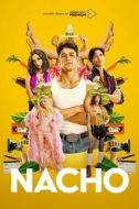 Постер Начо (2023)