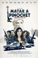 Постер Убить Пиночета (2020)