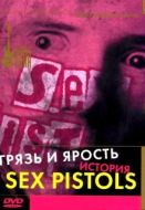 Постер Грязь и ярость. История Sex Pistols (2000)