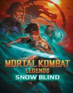 Постер Легенды Мортал Комбат: Снежная слепота (2022)